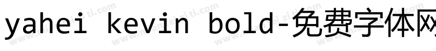 yahei kevin bold字体转换